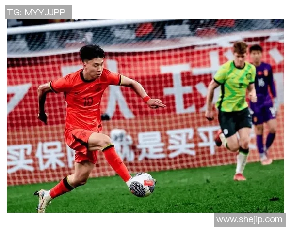 中国足球队头号球星崛起 助力国家队冲击国际赛场新高峰
